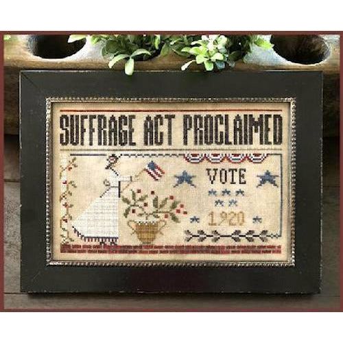 Little House Needleworks - Suffrage Act - Cross Stitch Pattern